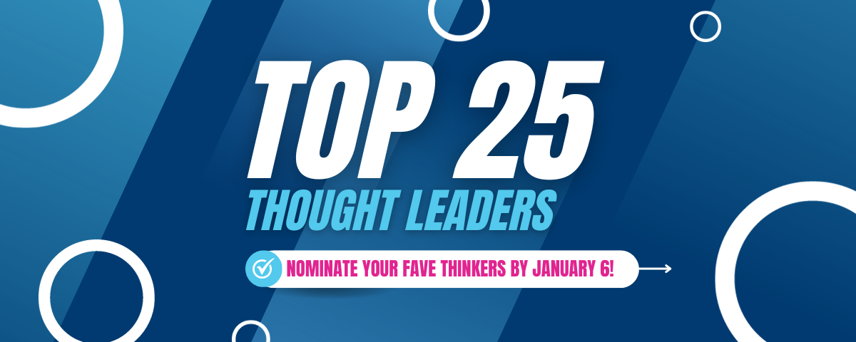 Graphic for the campaign for the Top 25 Thought Leaders of 2024.
