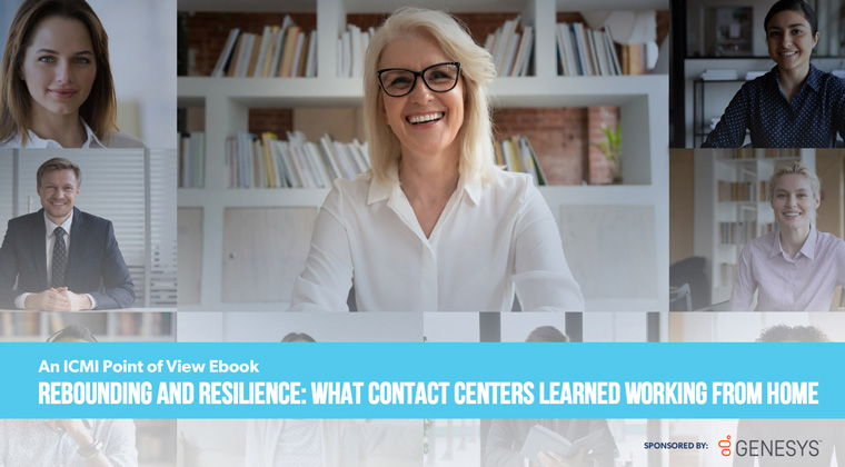 POV: Rebounding and Resilience: What Contact Centers Learned Working from Home