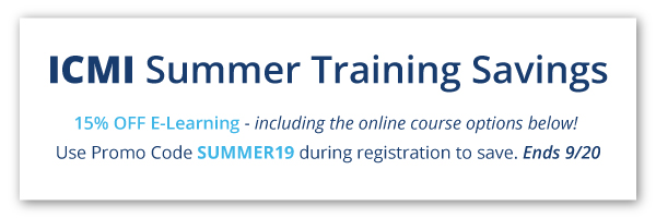 ICMI Summer Training Savings - Save 15% on E-learning, including online courses.